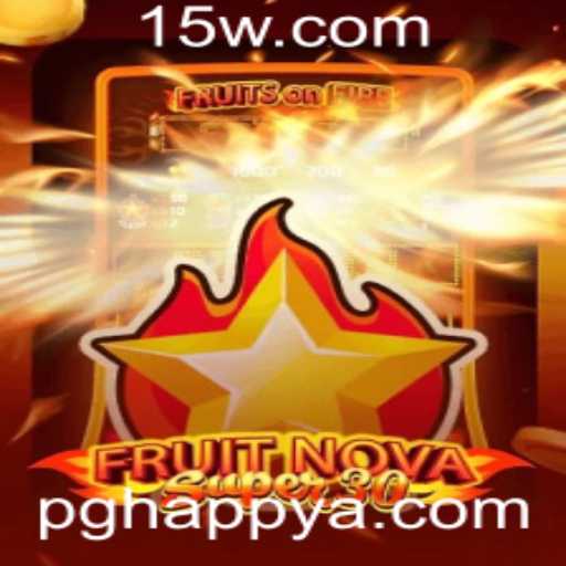 Explorando o Universo de FruitrNovaSupe30: Um Jogo Inovador com a Palavra-Chave 'pghappy'