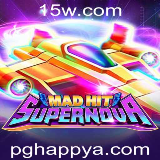 MadHitSupernova: Descubra o Jogo que está Revolucionando a Diversão