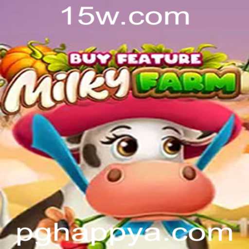 MilkyFarmBuyFeature: Descubra o Novo Sucesso do Mundo dos Jogos com a Palavra-Chave ‘pghappy’